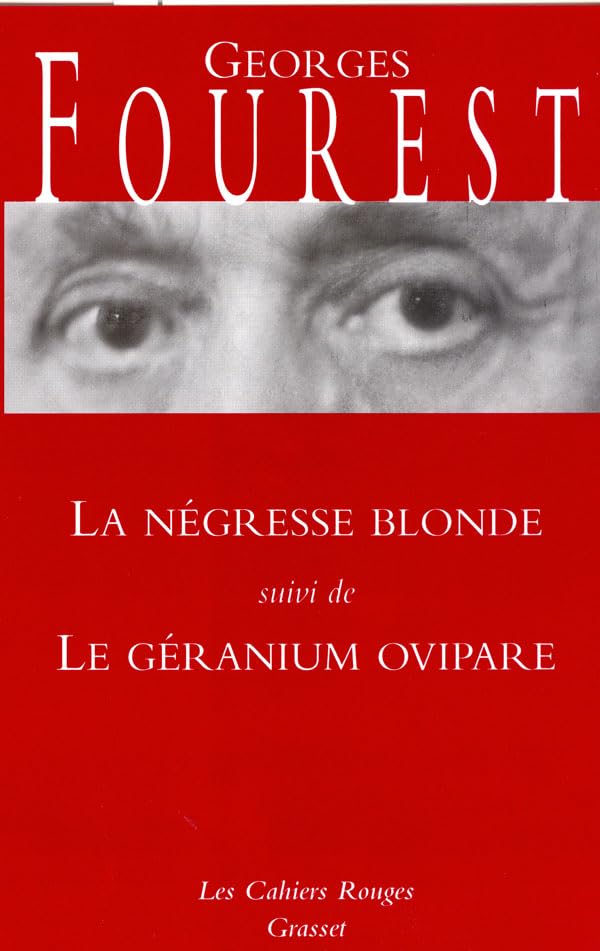 La négresse blonde suivi de Le géranium ovipare book