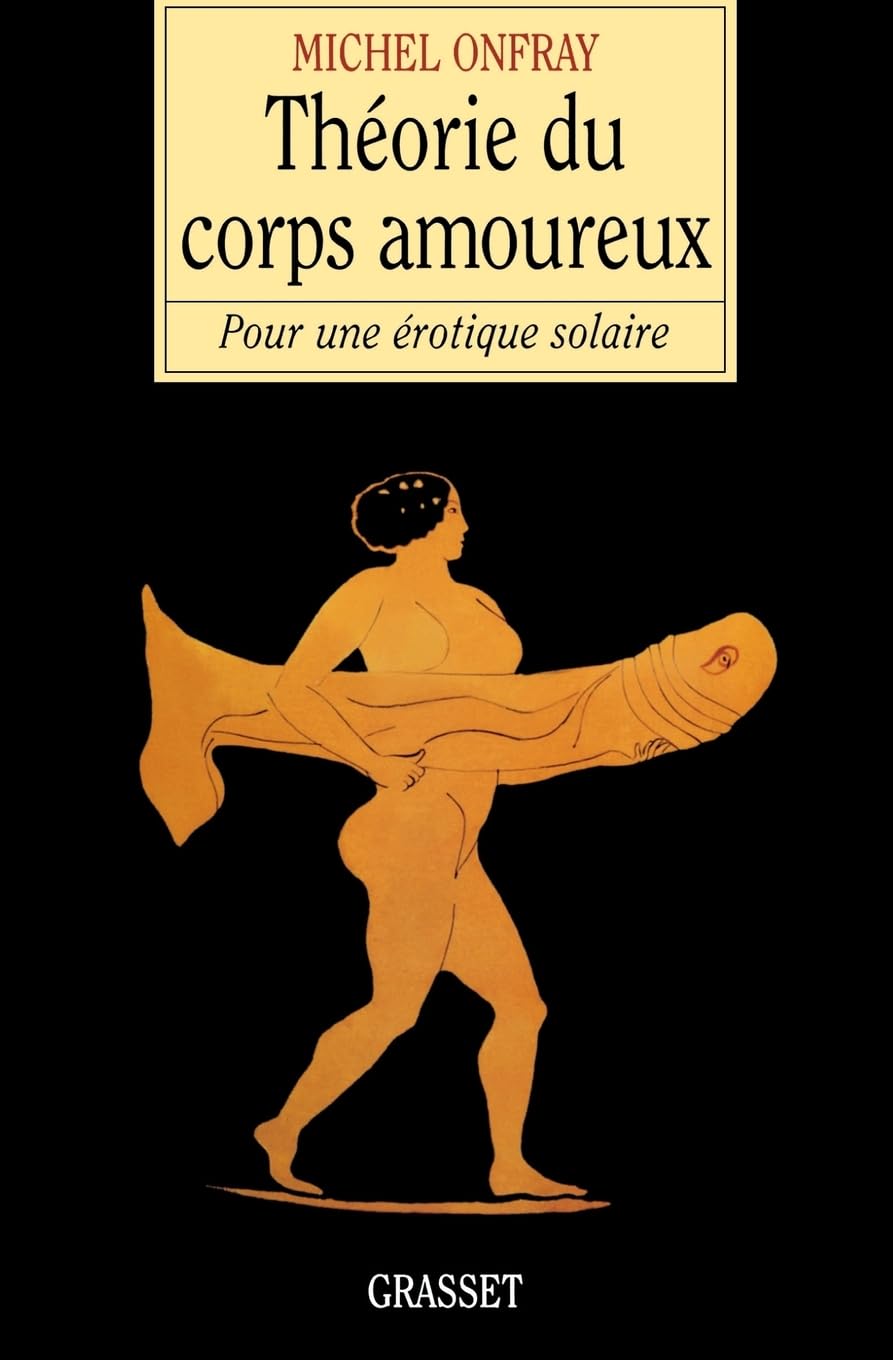 Théorie du corps amoureux: Pour une érotique solaire Contemporary literature