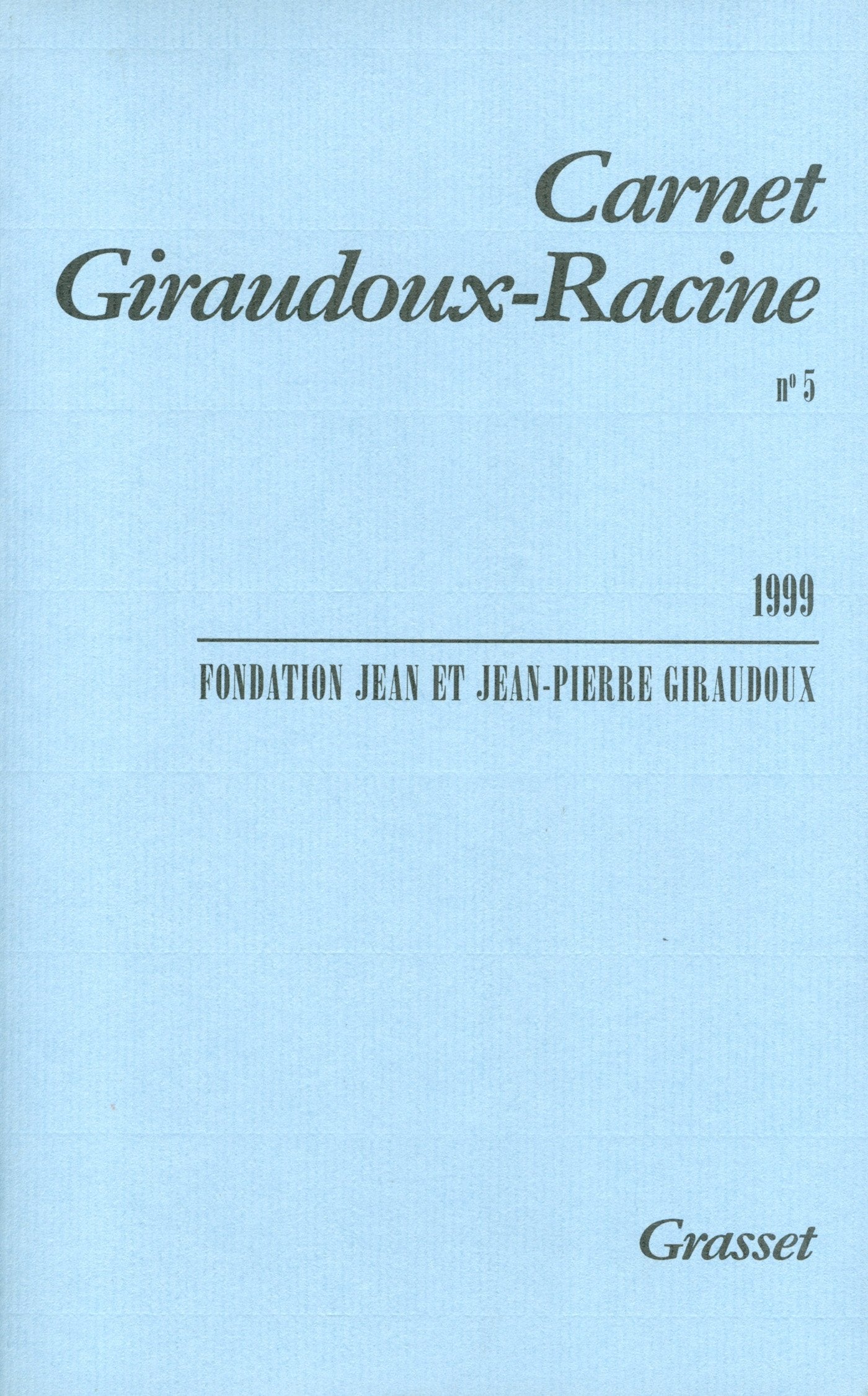 Carnet Giraudoux-Racine n°5 book