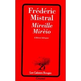 Mireille Mireio: Pouèmo prouvençau, emé la traducioun literalo en regard Contemporary literature