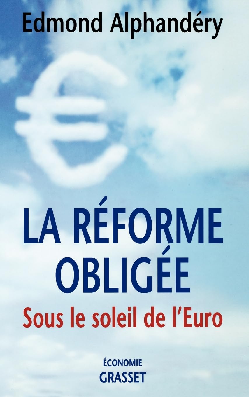 La réforme obligée. Sous le soleil de l'euro book