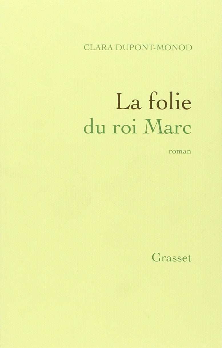La folie du roi Marc Contemporary literature