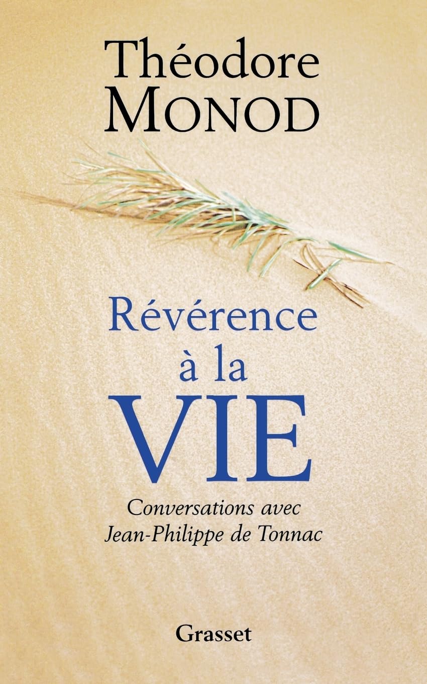 Révérence à la Vie: Conversations avec Jean-Philippe de Tonnac Philosophy