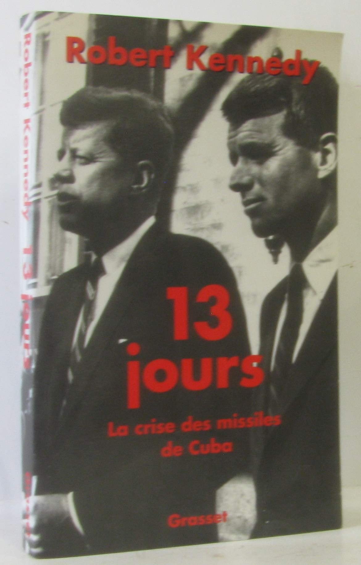 13 jours : la crise des missiles de Cuba book
