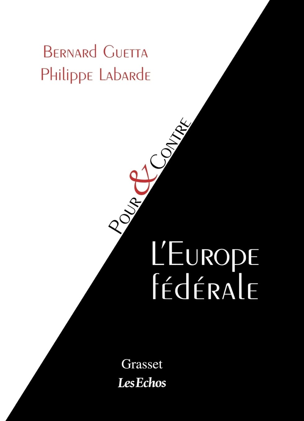 L'Europe fédérale (Pour & Contre) Law