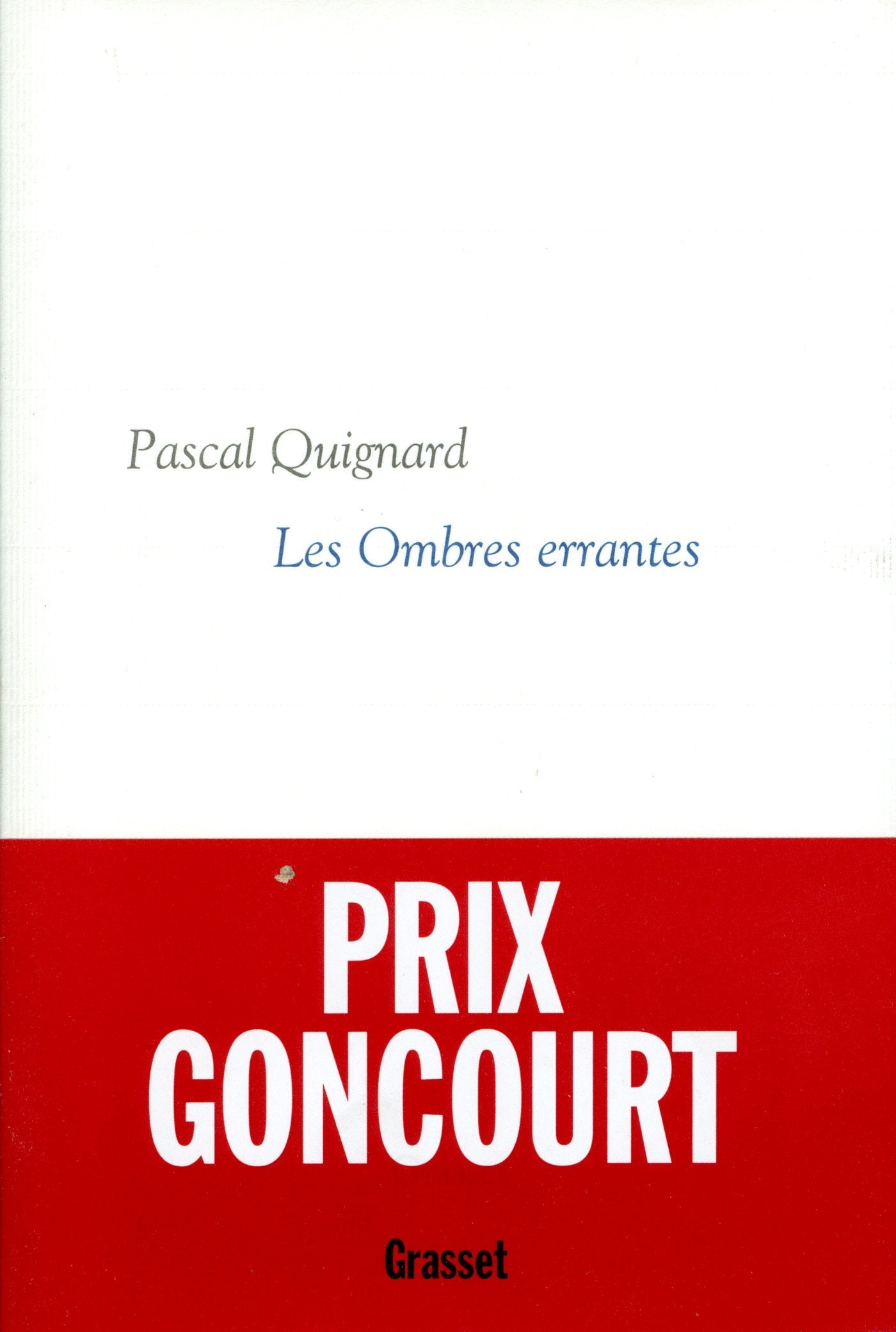 Les ombres errantes Contemporary literature
