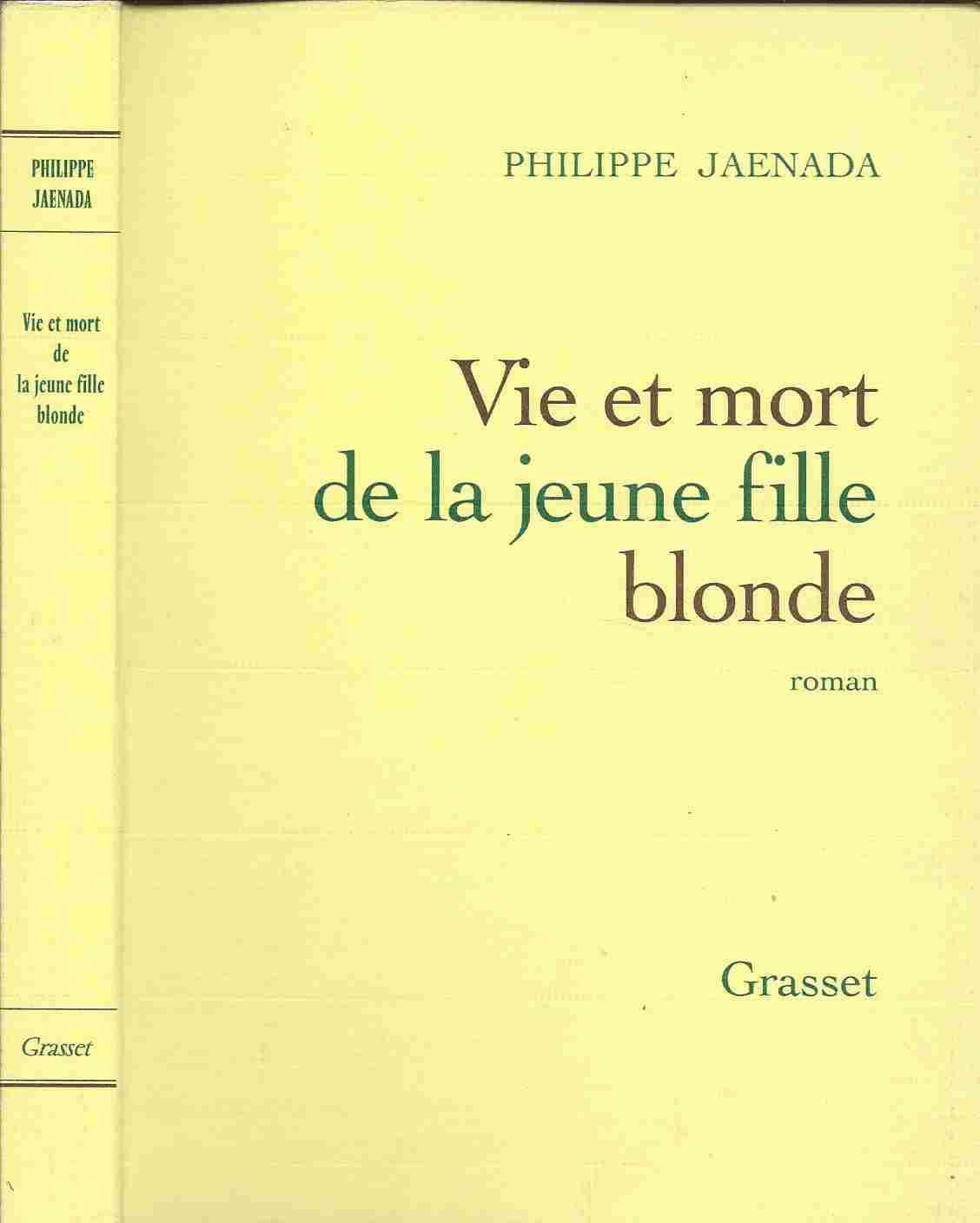Vie et mort de la jeune fille blonde book