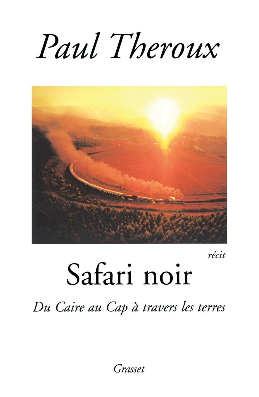 Safari noir: Du Caire au Cap à travers les terres Contemporary literature