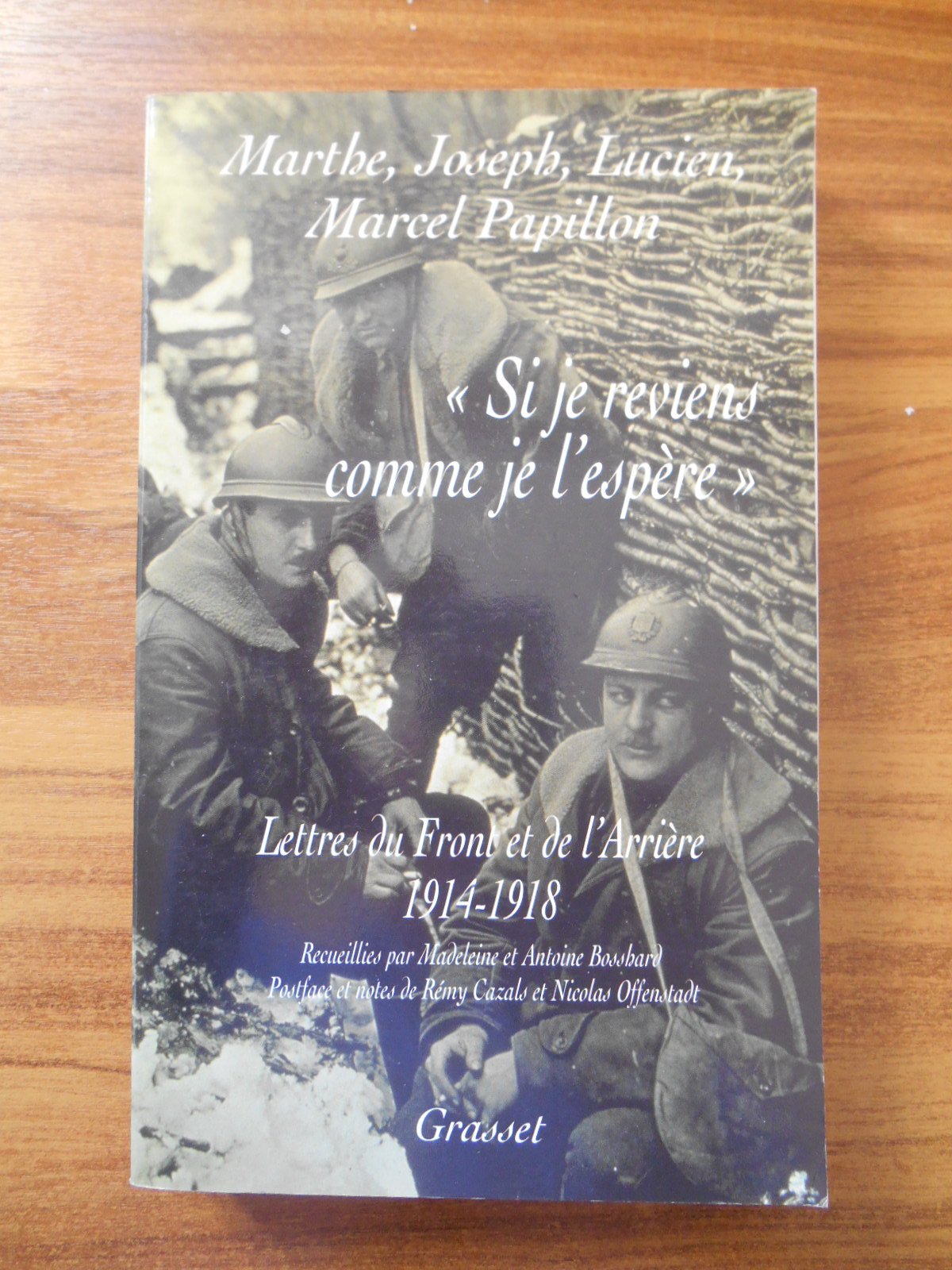 "Si je reviens comme je l'espère" : Lettres du Front et de l'Arrière, 1914-1918 Essays & Short Stories