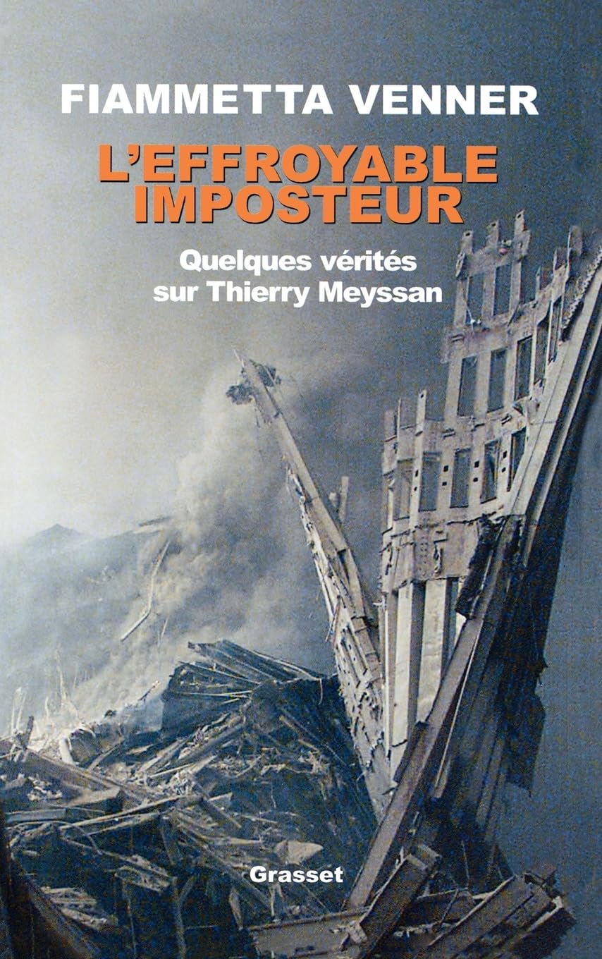 L'effroyable imposteur: Quelques vérités sur Thierry Meyssan Essays & Short Stories