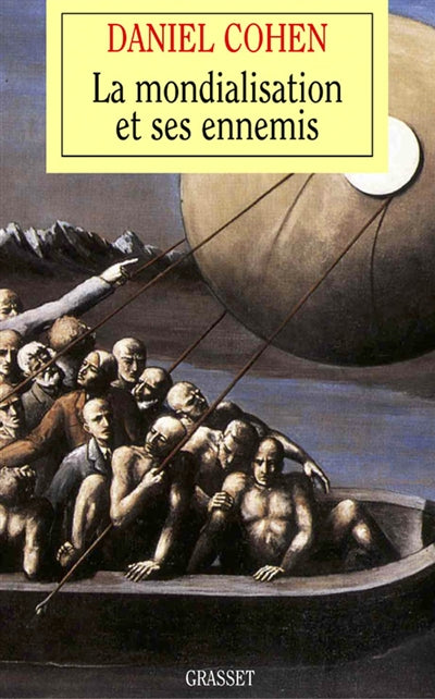 Product Image: La mondialisation et ses ennemis