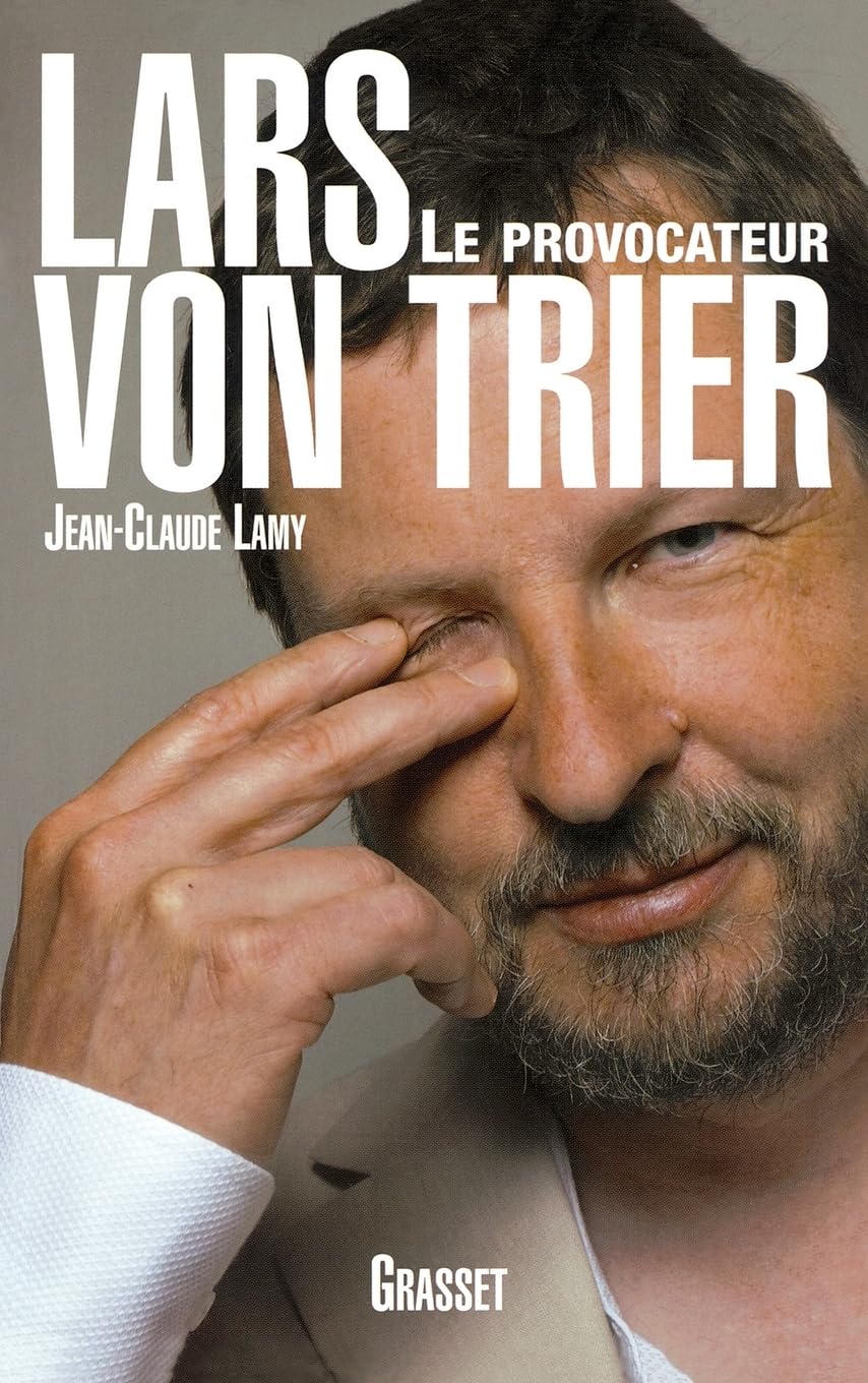 Lars Von Trier: Le provocateur Art & Literature