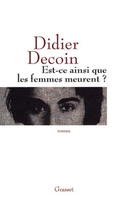 Est-ce ainsi que les femmes meurent ? Contemporary literature