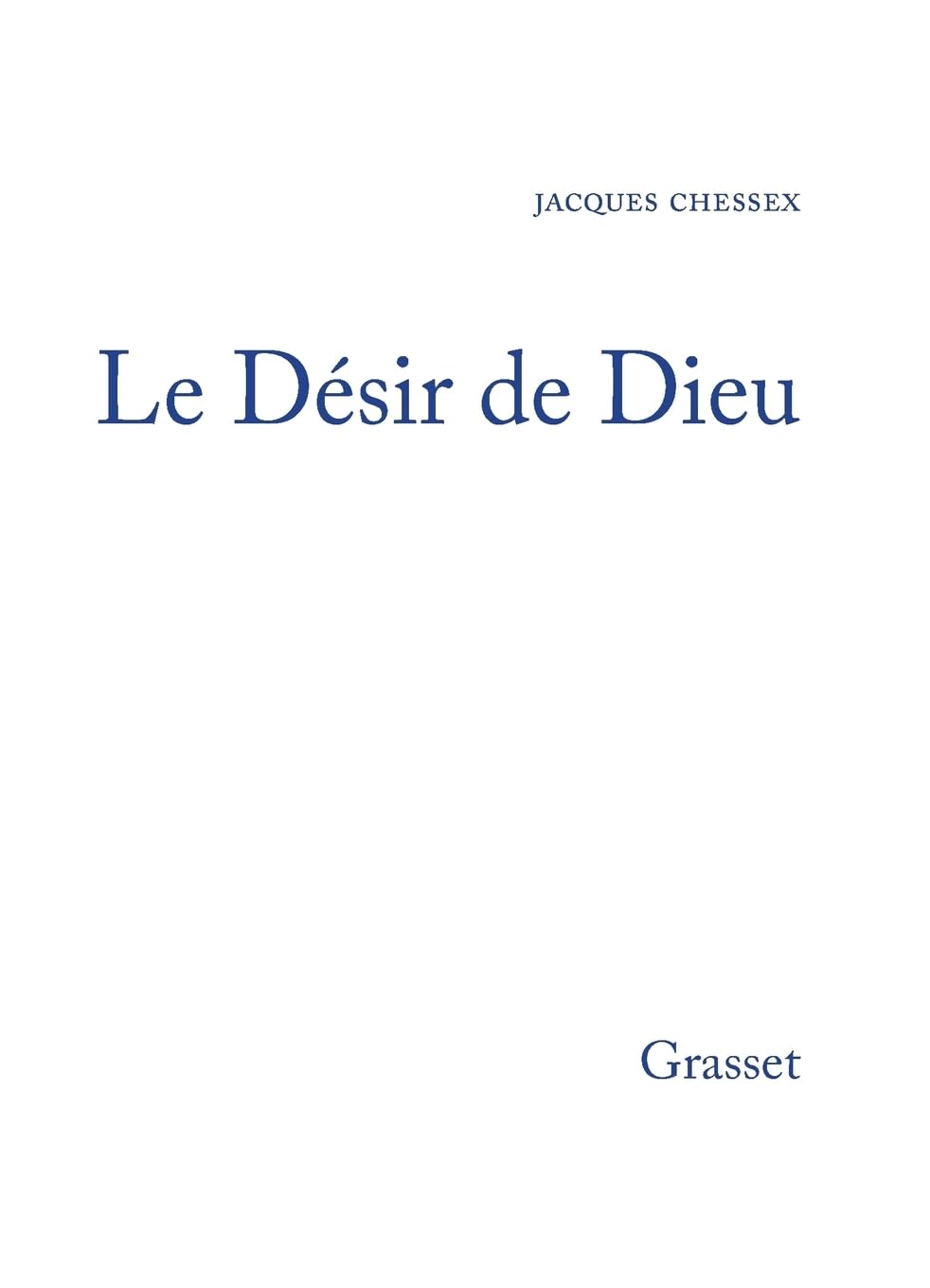 Le désir de dieu Contemporary literature