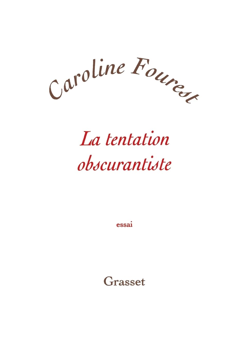 La tentation obscurantiste Art & Literature
