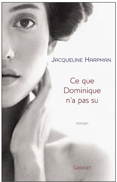 Product Image: Ce que Dominique n'a pas su