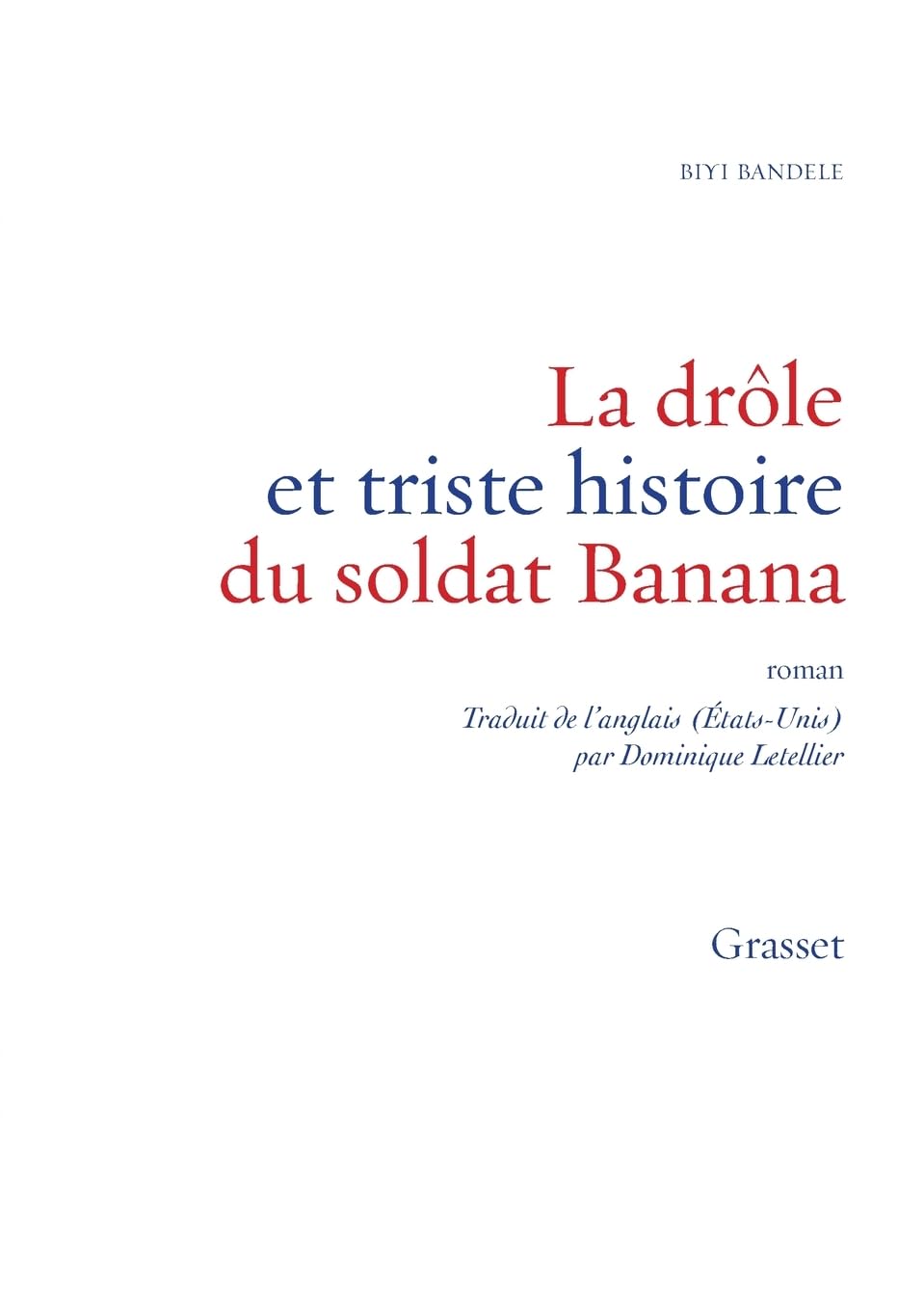 La drôle et triste histoire du soldat Banana book