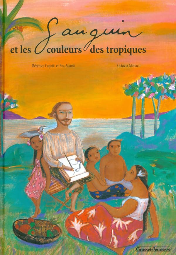 Gauguin et les couleurs des tropiques Novels & Short Stories