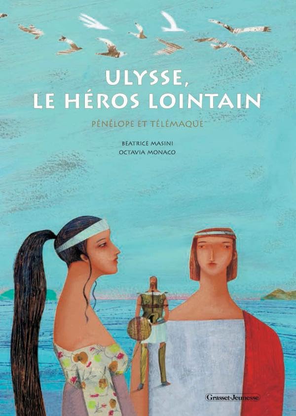 Ulysse, le héros lointain: Pénélope et Télémaque Novels & Short Stories
