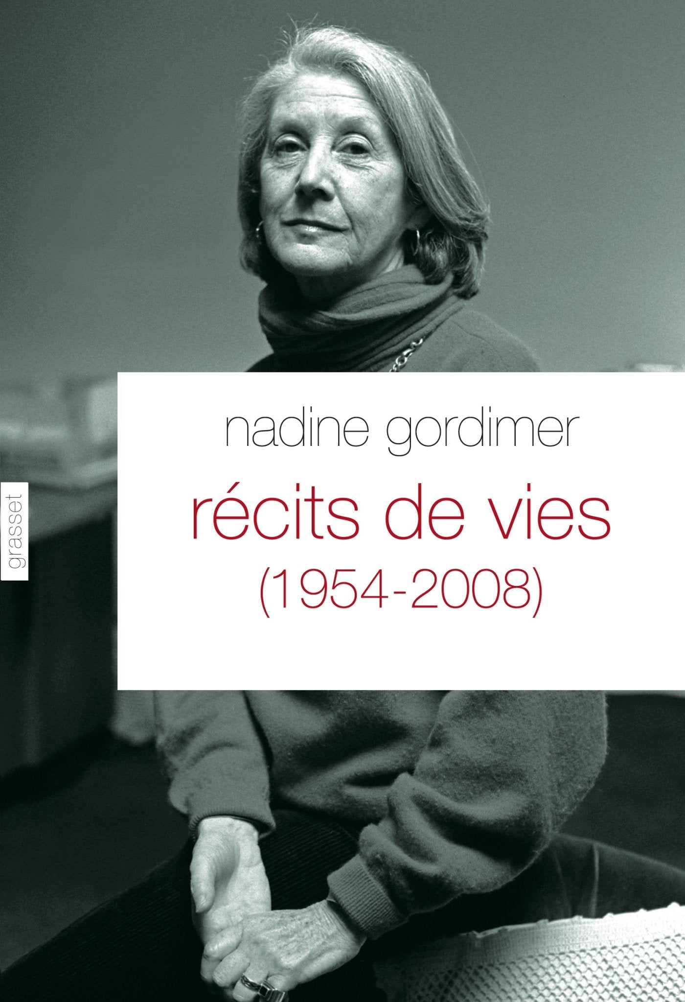 Récits de vies (1954-2008): Traduit de l'anglais (Afrique du Sud) par Philippe Delamare (Documents Etrangers) Contemporary literature