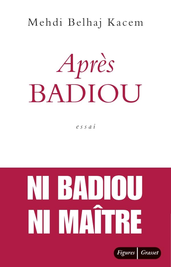Après Badiou (Essai Francais) Philosophy