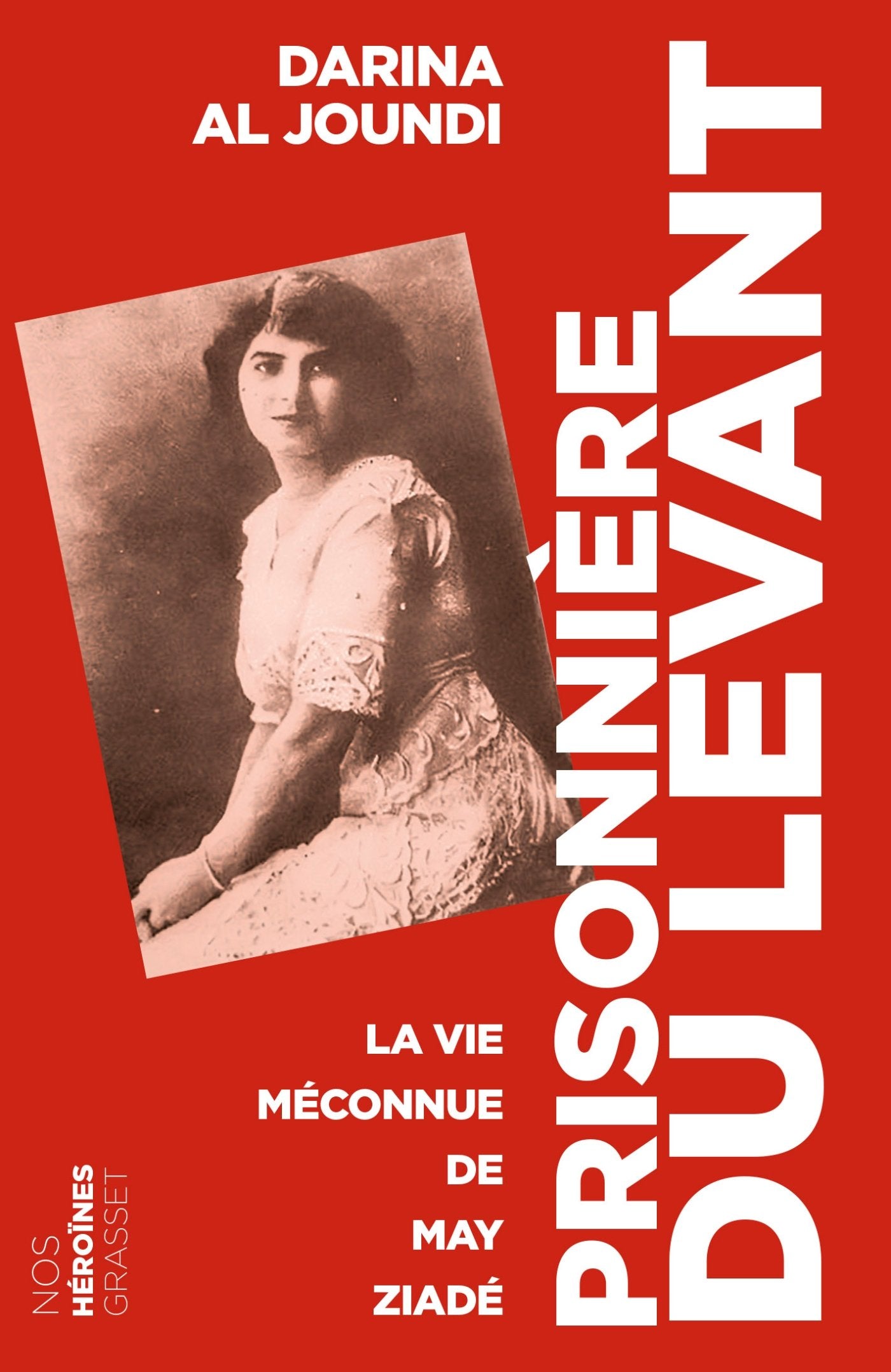 Prisonnière du Levant: Collection Nos héroïnes book