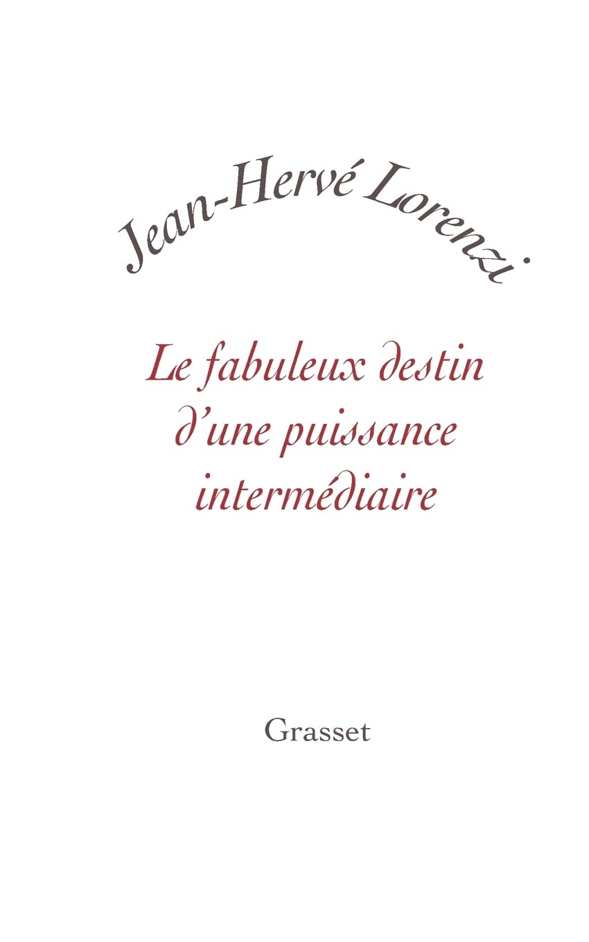 LE FABULEUX DESTIN D UNE PUISSANCE book