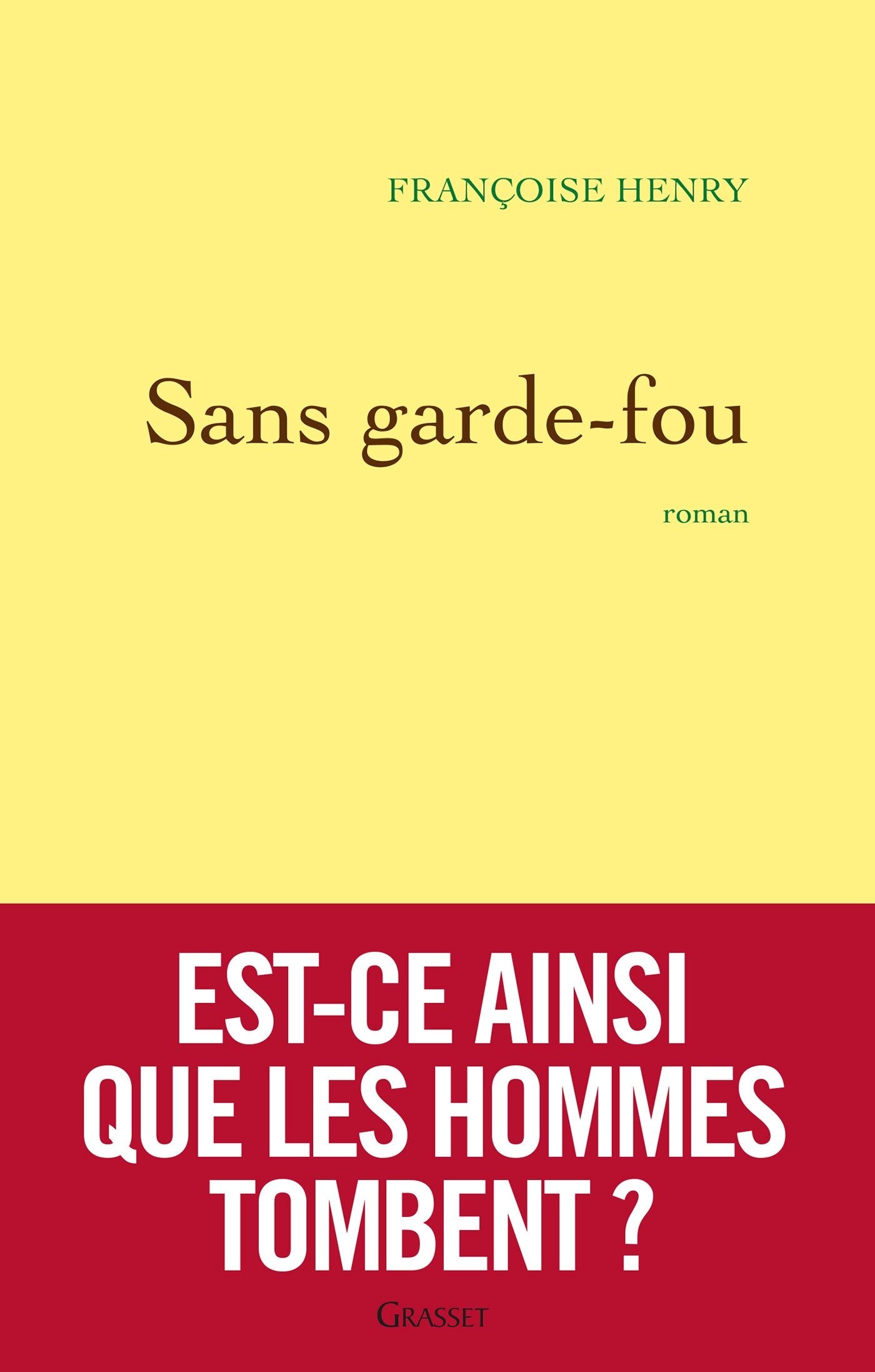Sans garde-fou: roman book