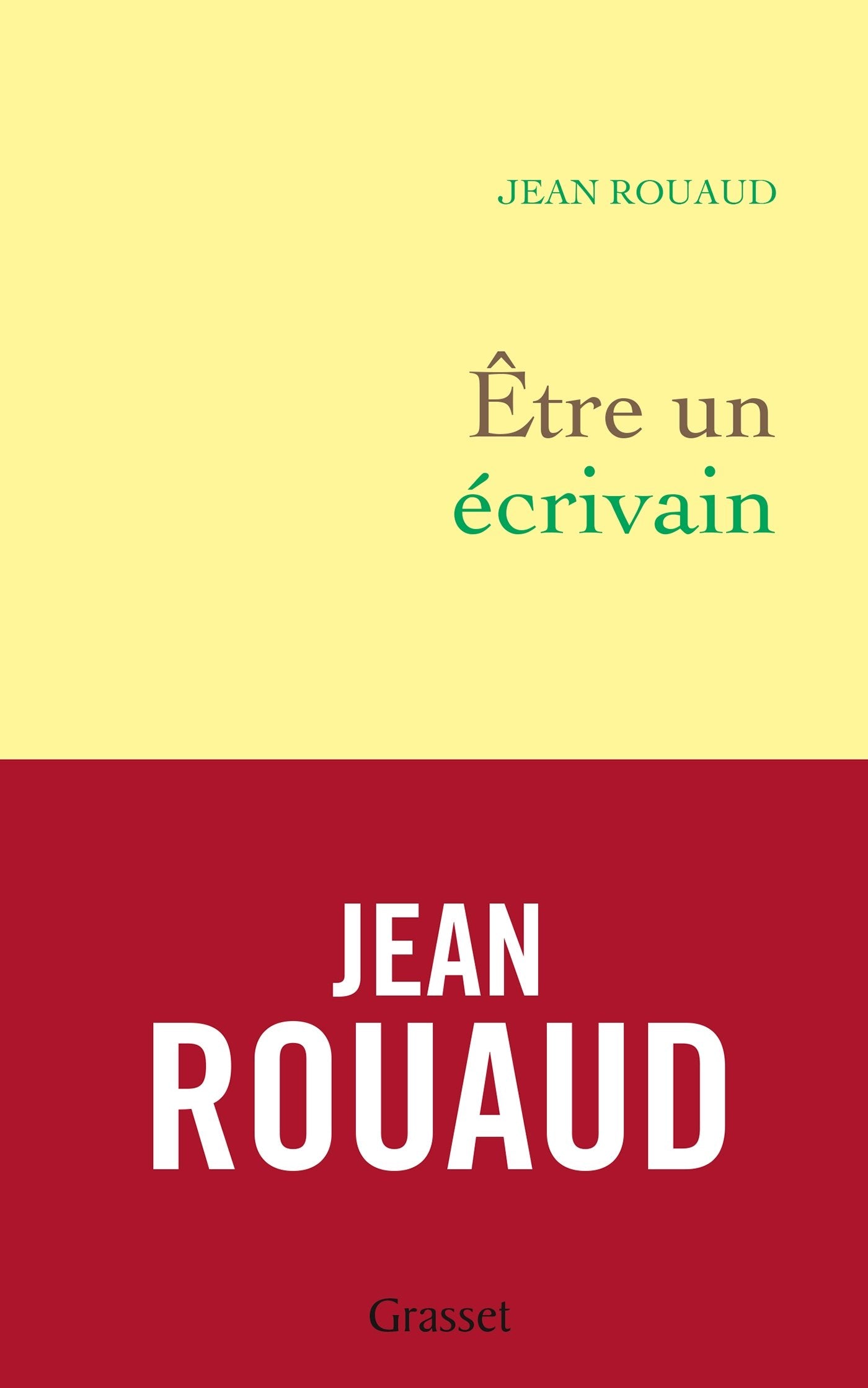 Etre un écrivain: La vie poétique, 4 Contemporary literature