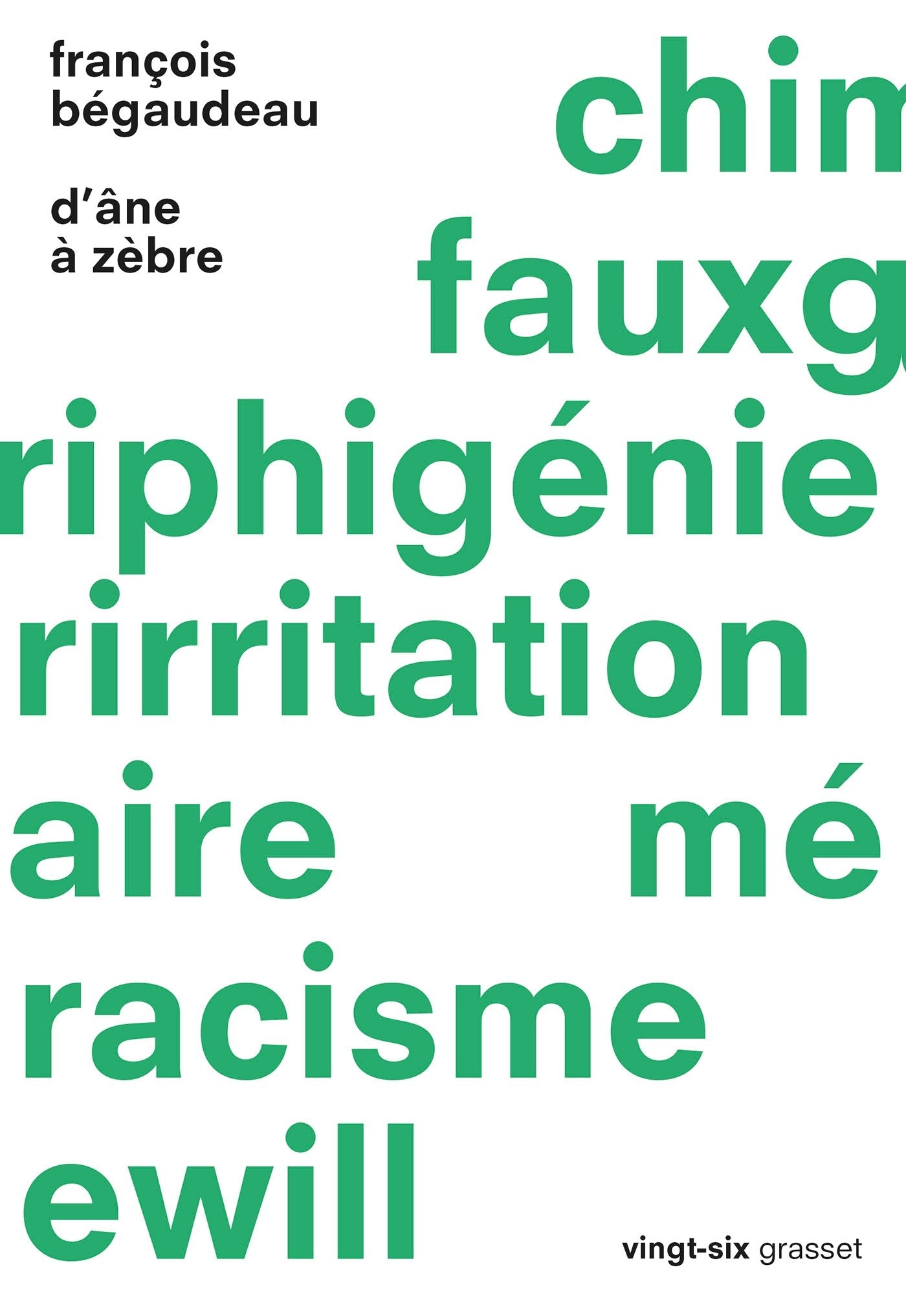 D'âne à zèbre: collection Vingt-six, dirigée par Jeanne Garcin et Sacha Garel book
