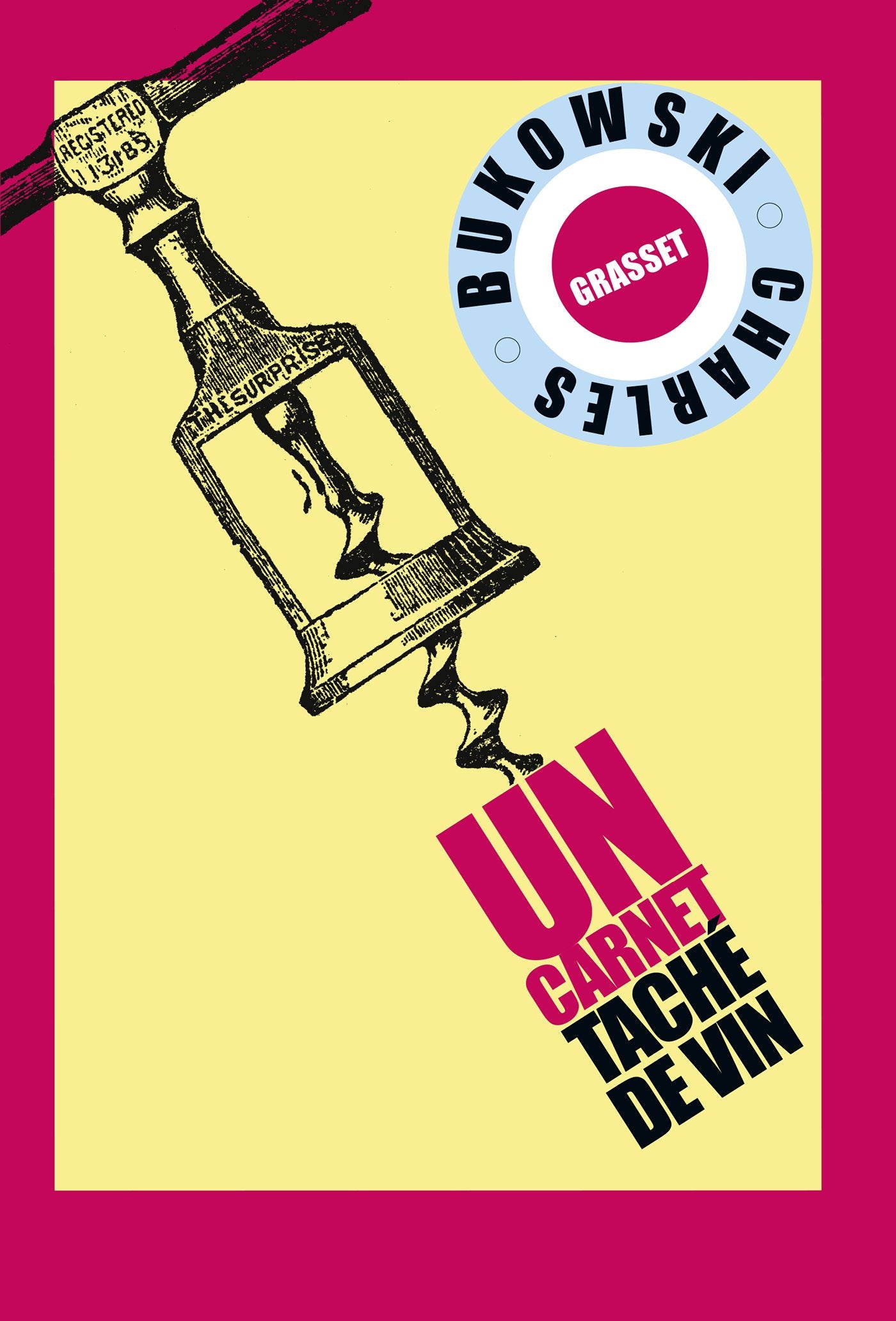 Un carnet taché de vin: Traduit de l'américain par Alexandre et Gérard Guégan (Litterature Etrangere) Contemporary literature