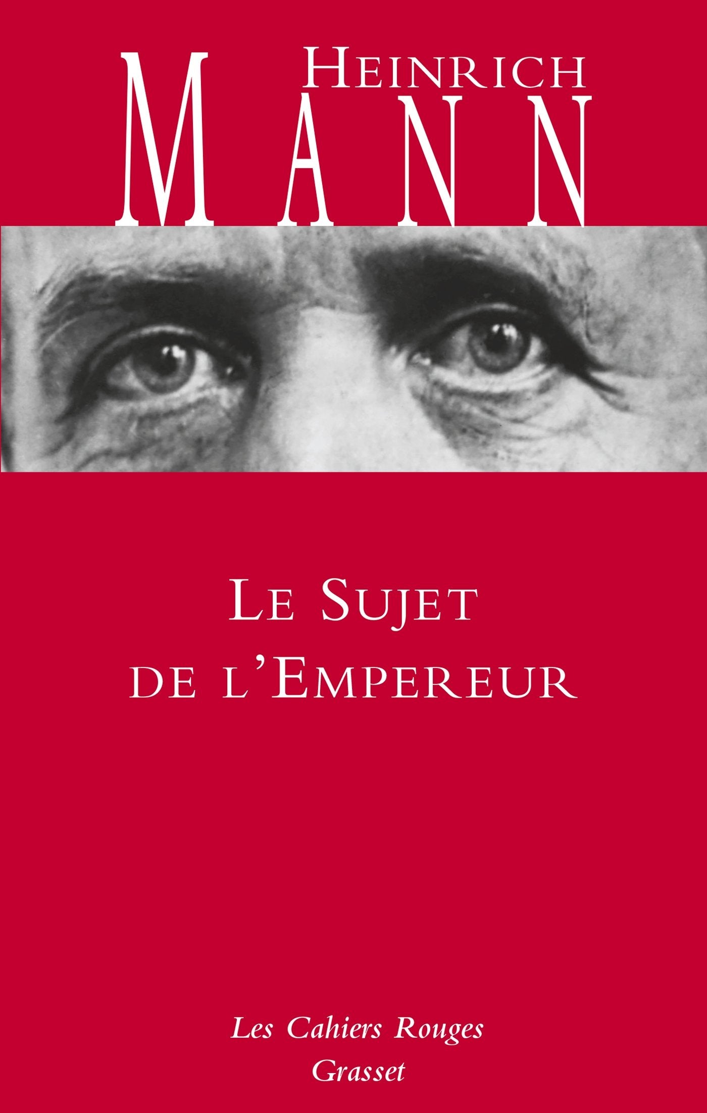 Le sujet de l'empereur: Traduit de l'allemand par Paul Baudry Contemporary literature