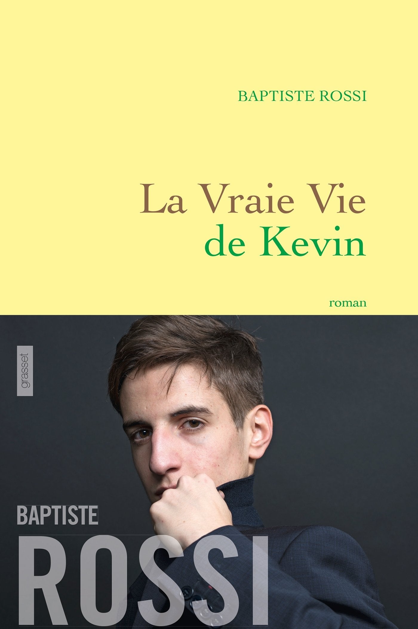 La vraie vie de Kevin: roman Contemporary literature