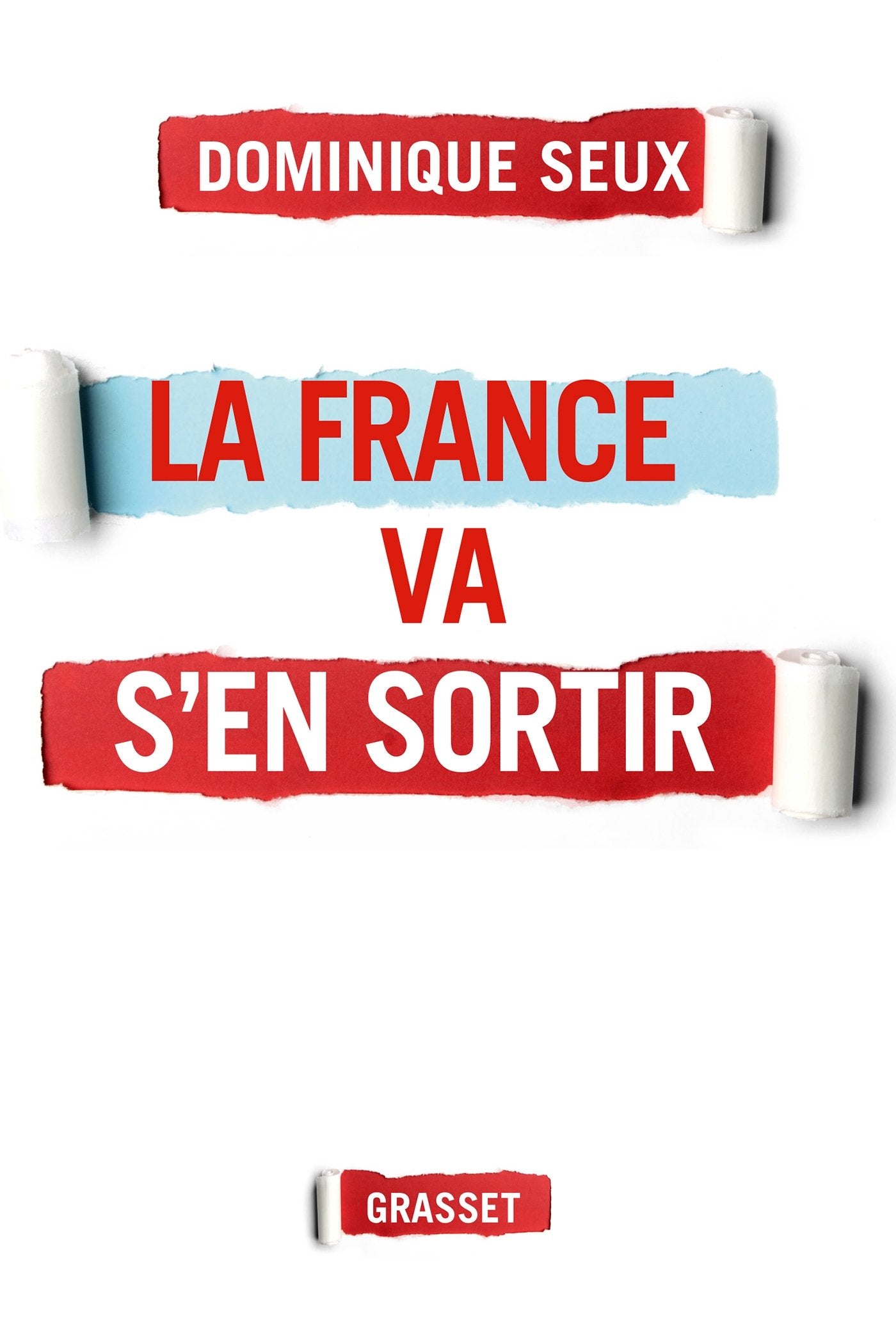 La France va s'en sortir (Essai Franaais) Essays & Short Stories