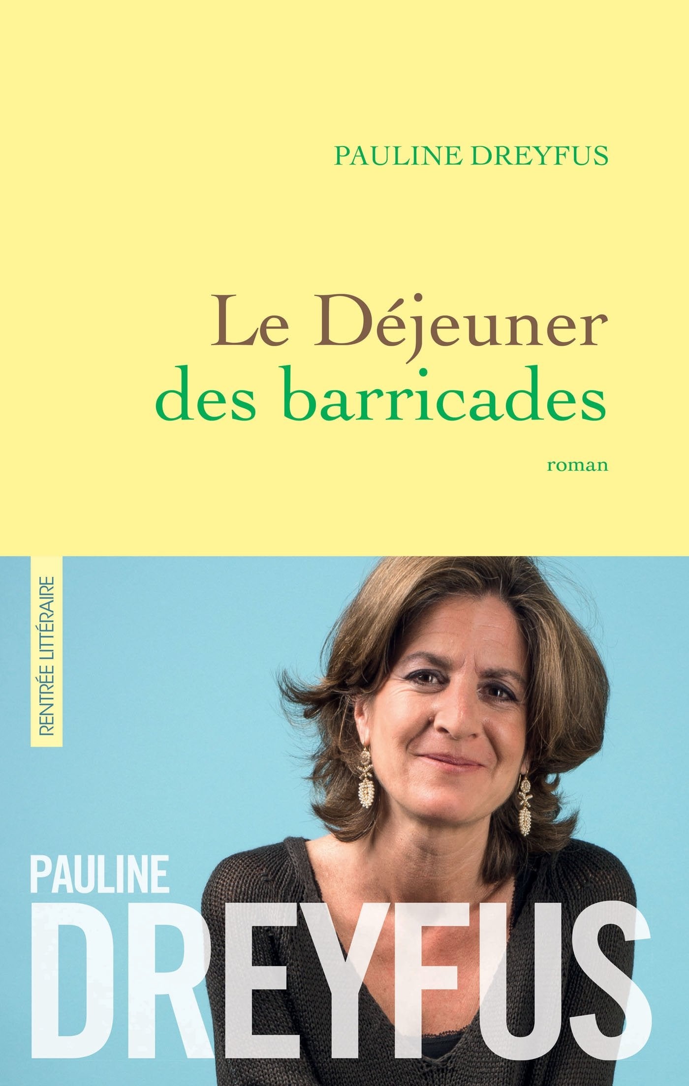 Le dejeuner des barricades: roman Contemporary literature