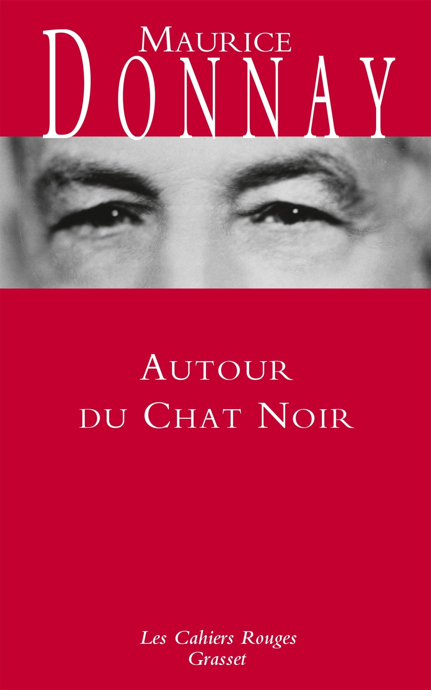 Autour du Chat noir: Les Cahiers rouges book