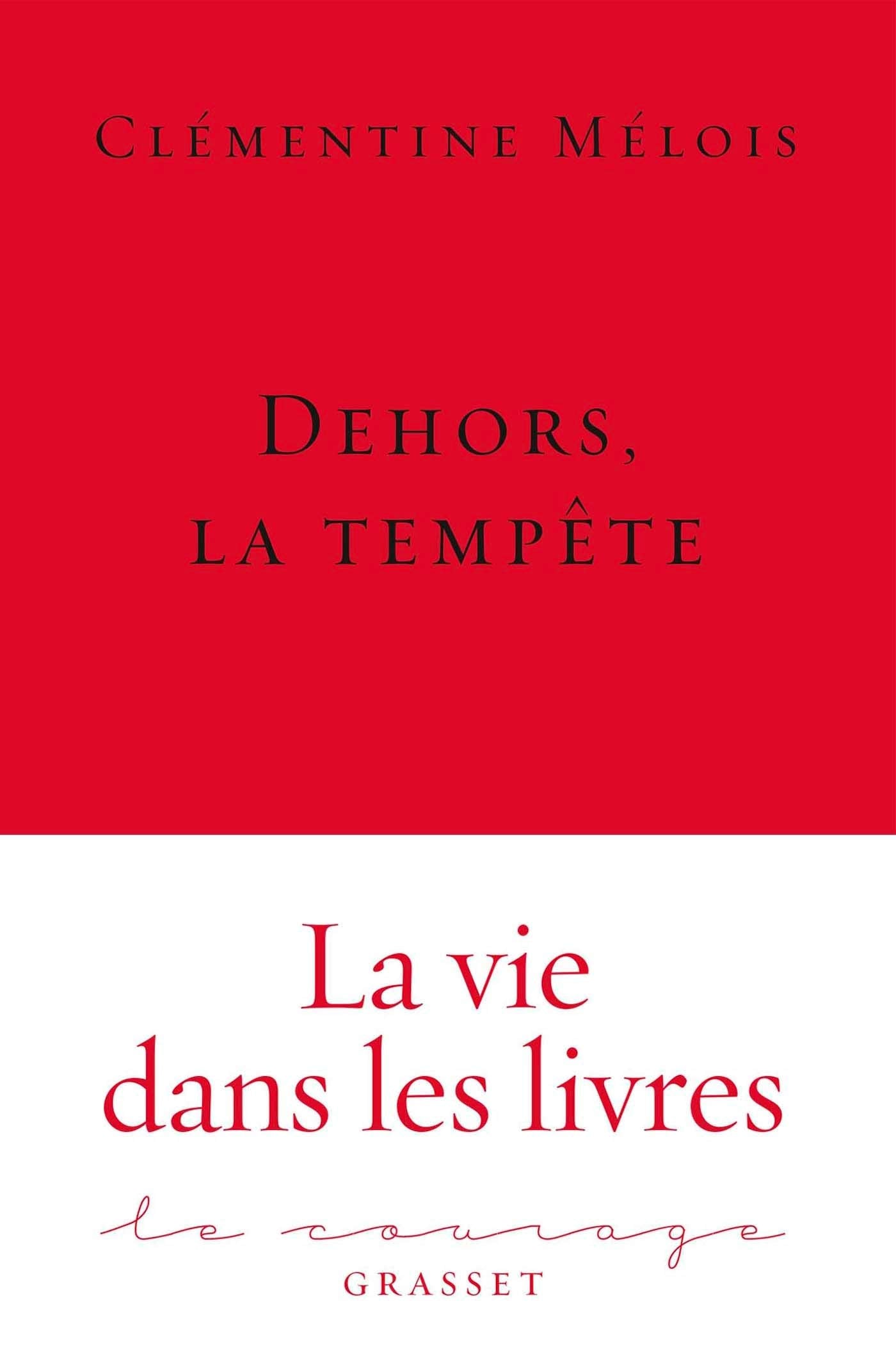 Dehors, la tempête: Collection Le Courage Essays & Short Stories