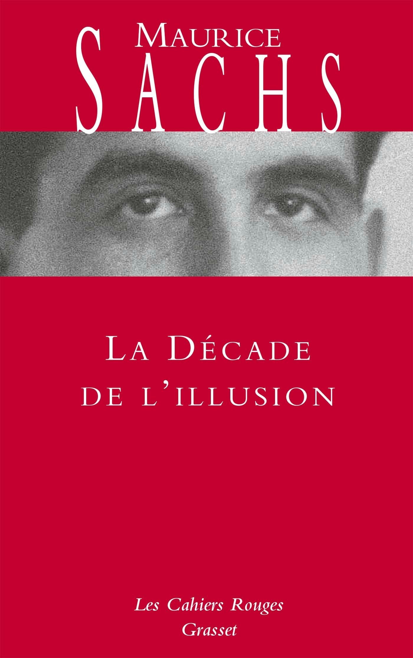 La Décade de l'illusion: Les Cahiers rouges book
