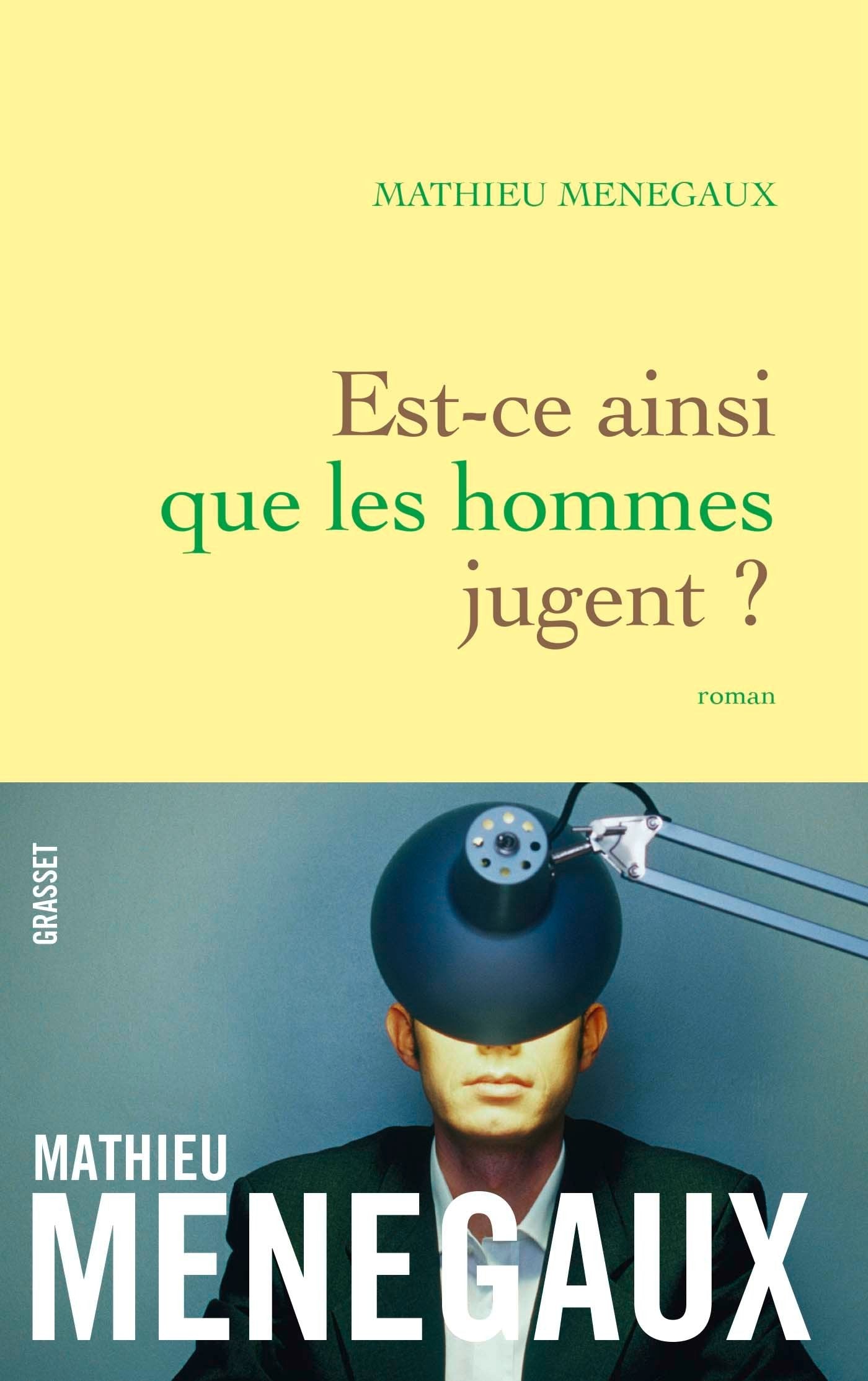 Est-ce ainsi que les hommes jugent ?: roman Contemporary literature