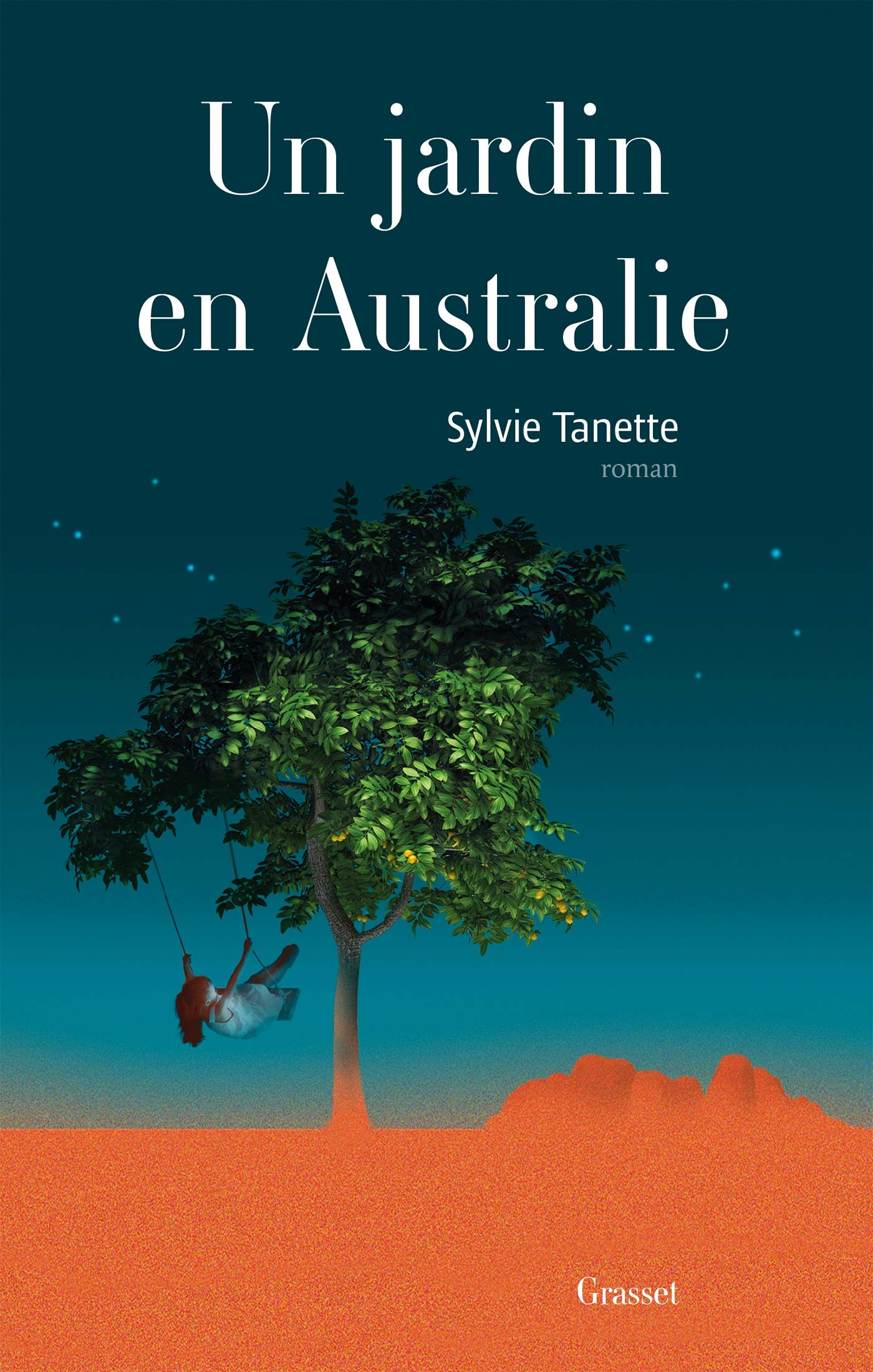 Un jardin en Australie: roman Contemporary literature