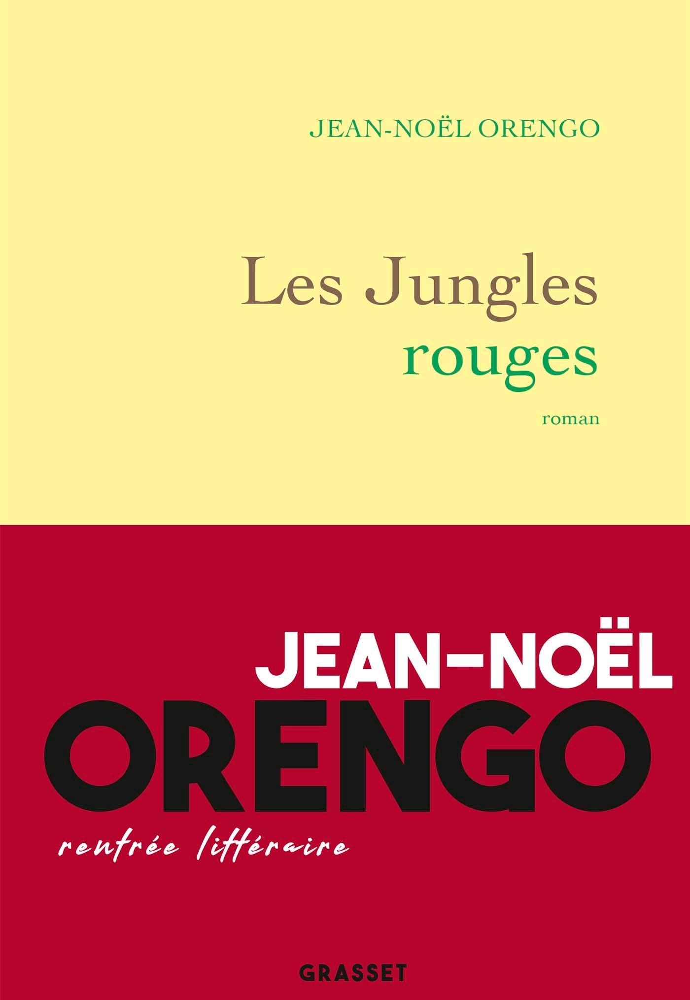 Les Jungles rouges: roman Contemporary literature