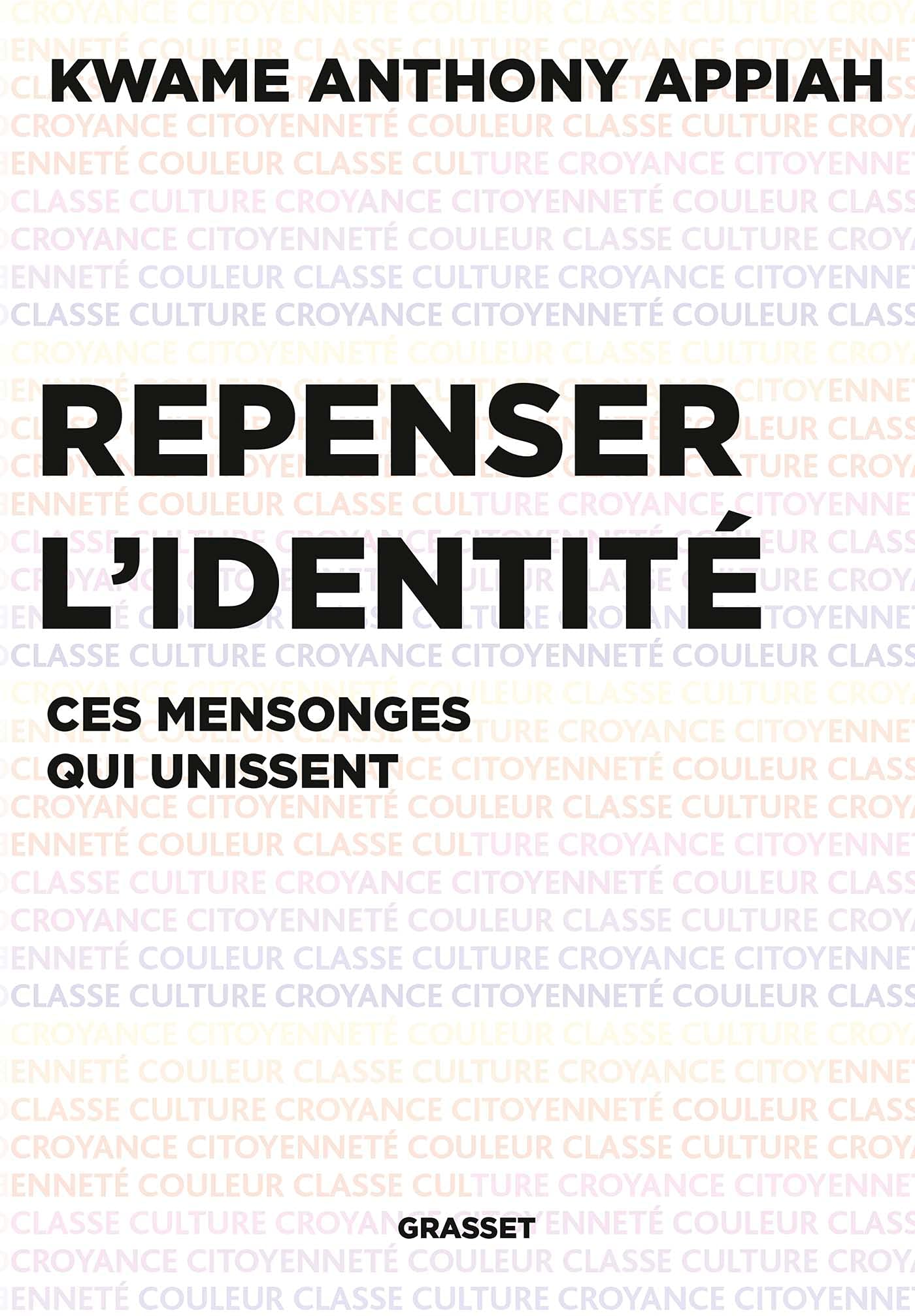 Repenser l'identité: Les mensonges qui unissent Contemporary literature