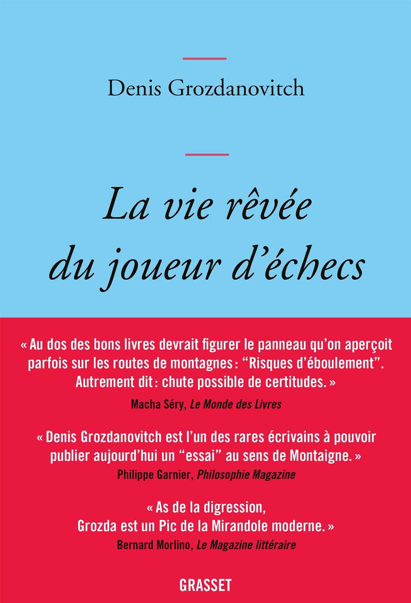 La vie revee du joueur d'echec: essai littéraire Contemporary literature