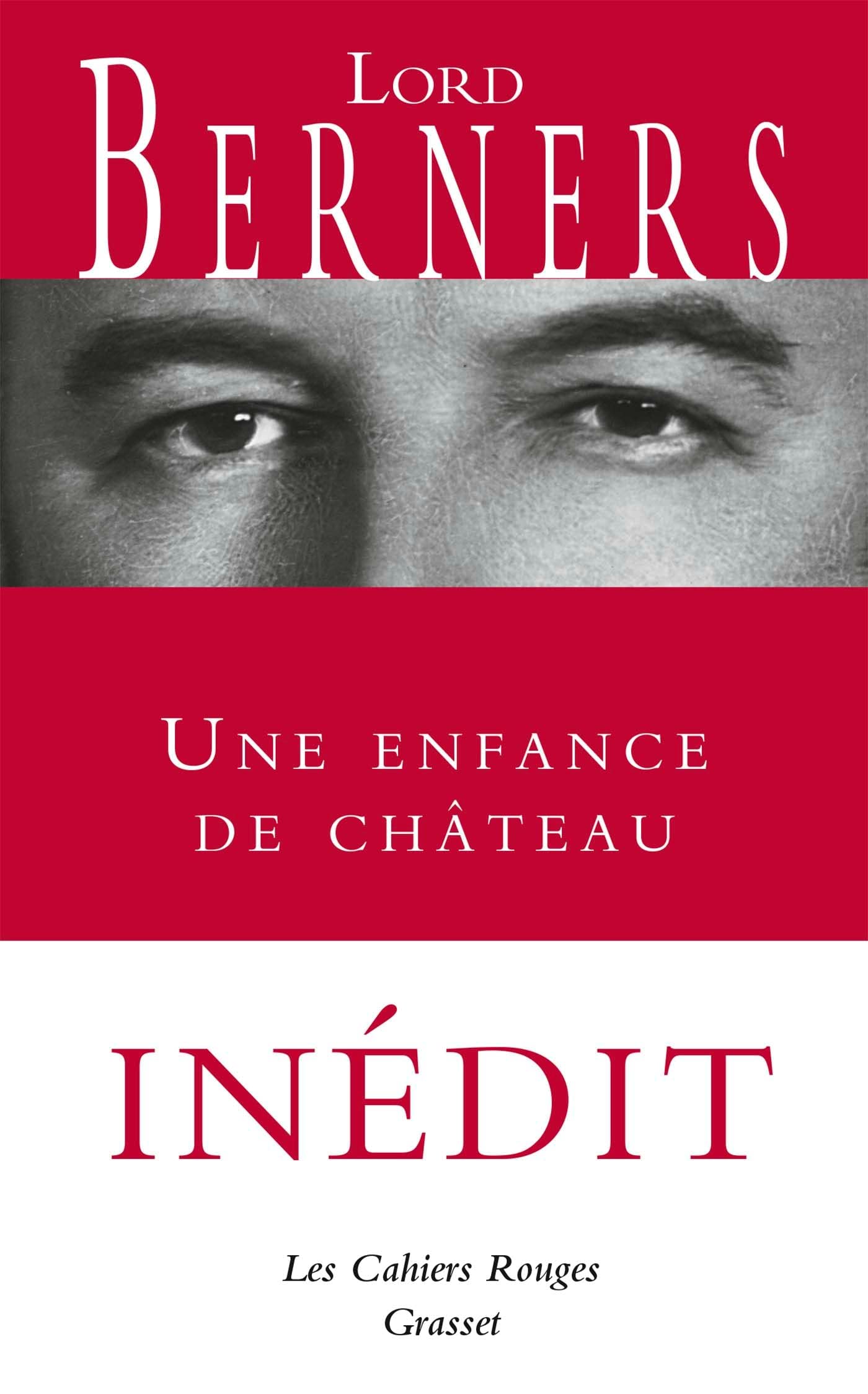 Une enfance de château - Inédit: Les Cahiers rouges inédit book