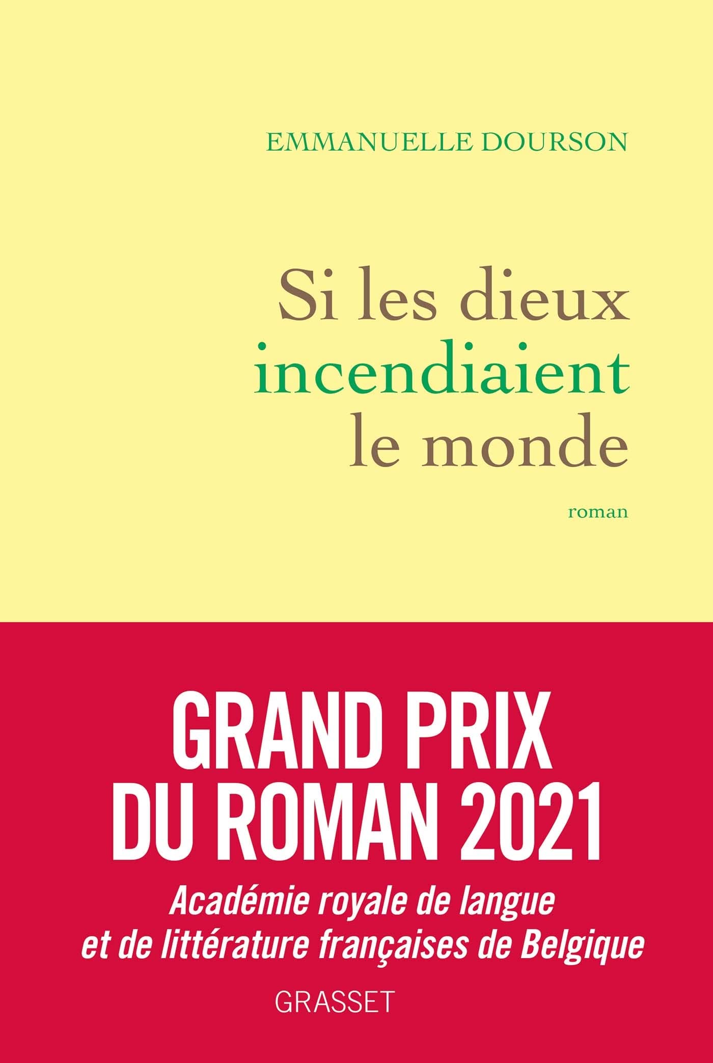 Si les dieux incendiaient le monde: premier roman book