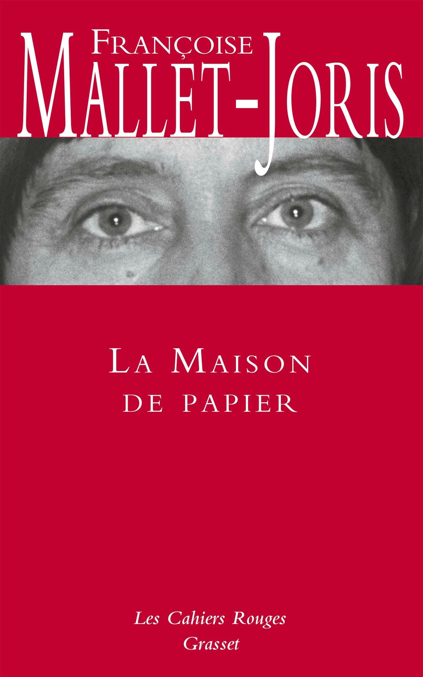 La maison de papier: Les Cahiers Rouges Books