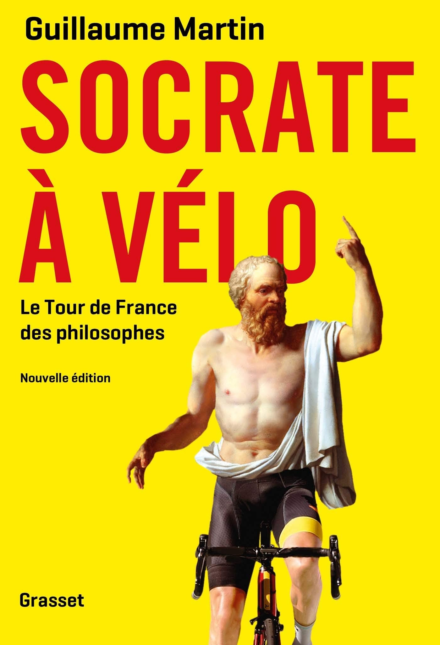 Socrate a velo - Le nouveau Tour de France des philosophes Philosophy