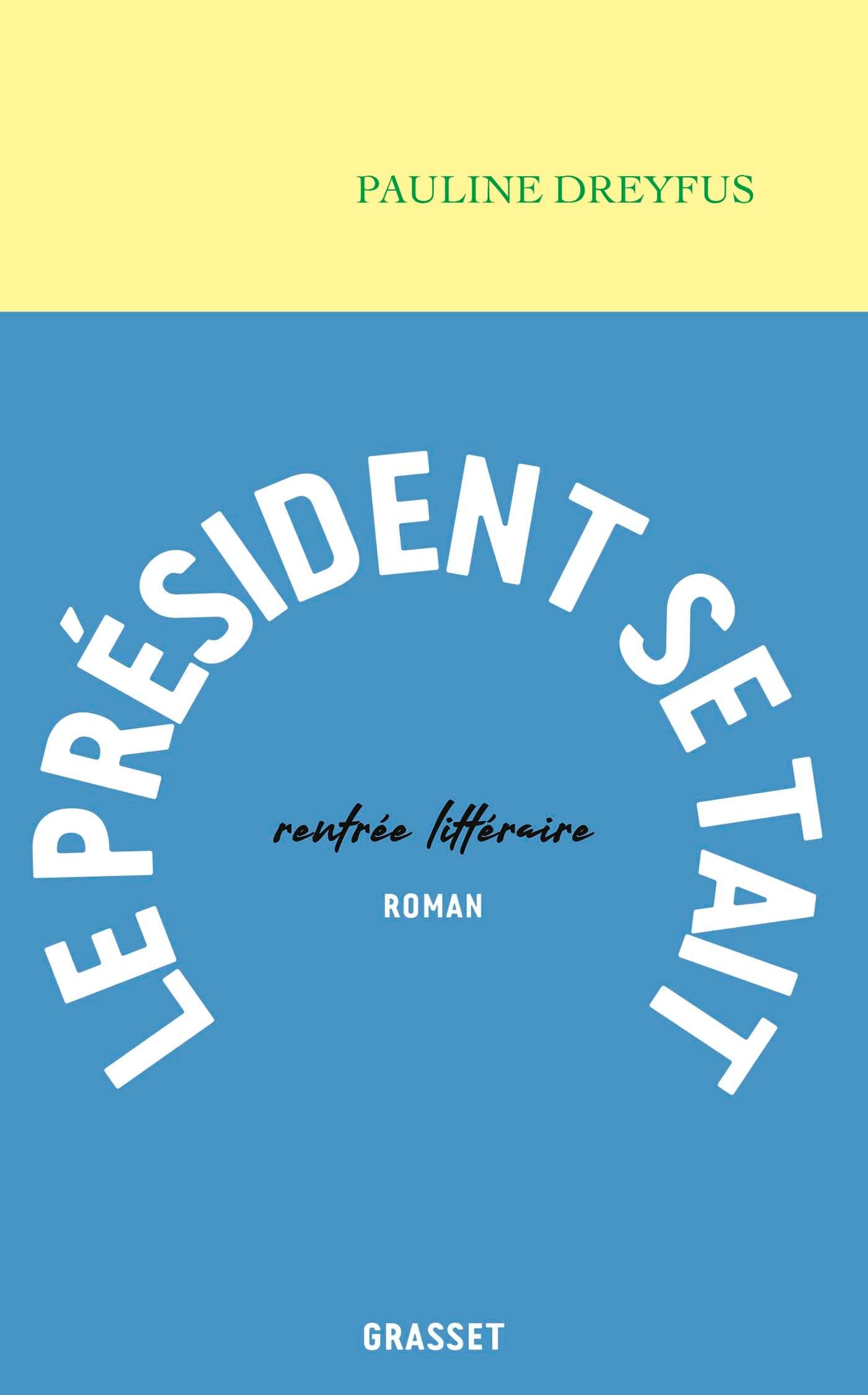 Le Président se tait: roman Essays & Short Stories