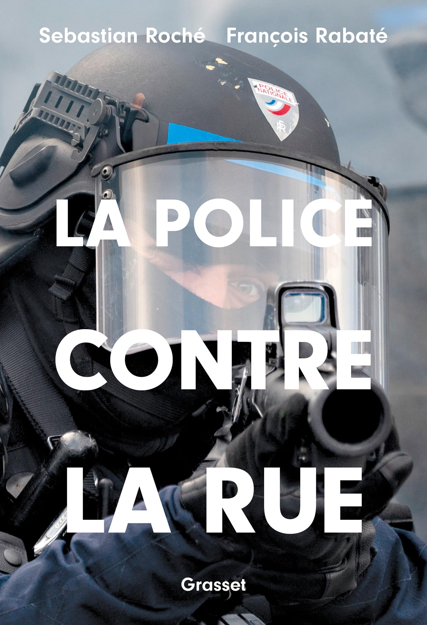 La police contre la rue: essai Essays & Short Stories