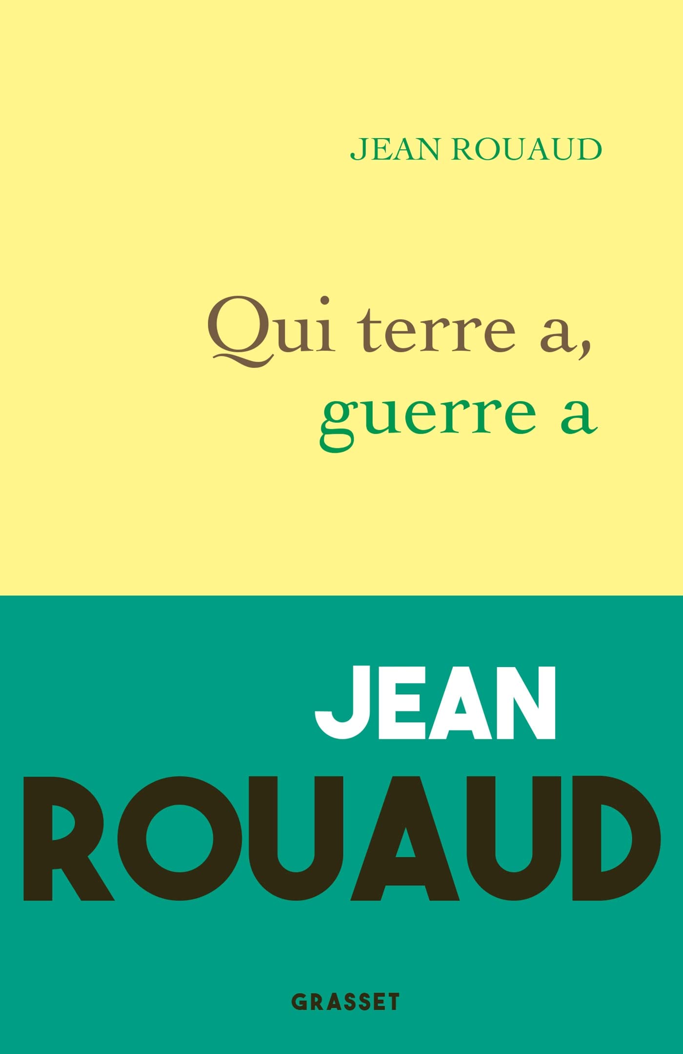 Qui terre a, guerre a: essai Essays & Short Stories